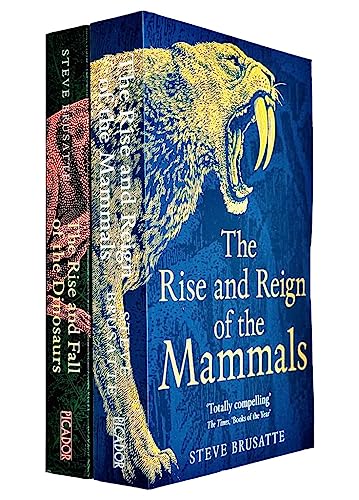 Steve Brusatte Collection – 2 Book Set: The Rise and Fall of the Dinosaurs & The Rise and Reign of the Mammals - By Steve Brusatte - Paperback