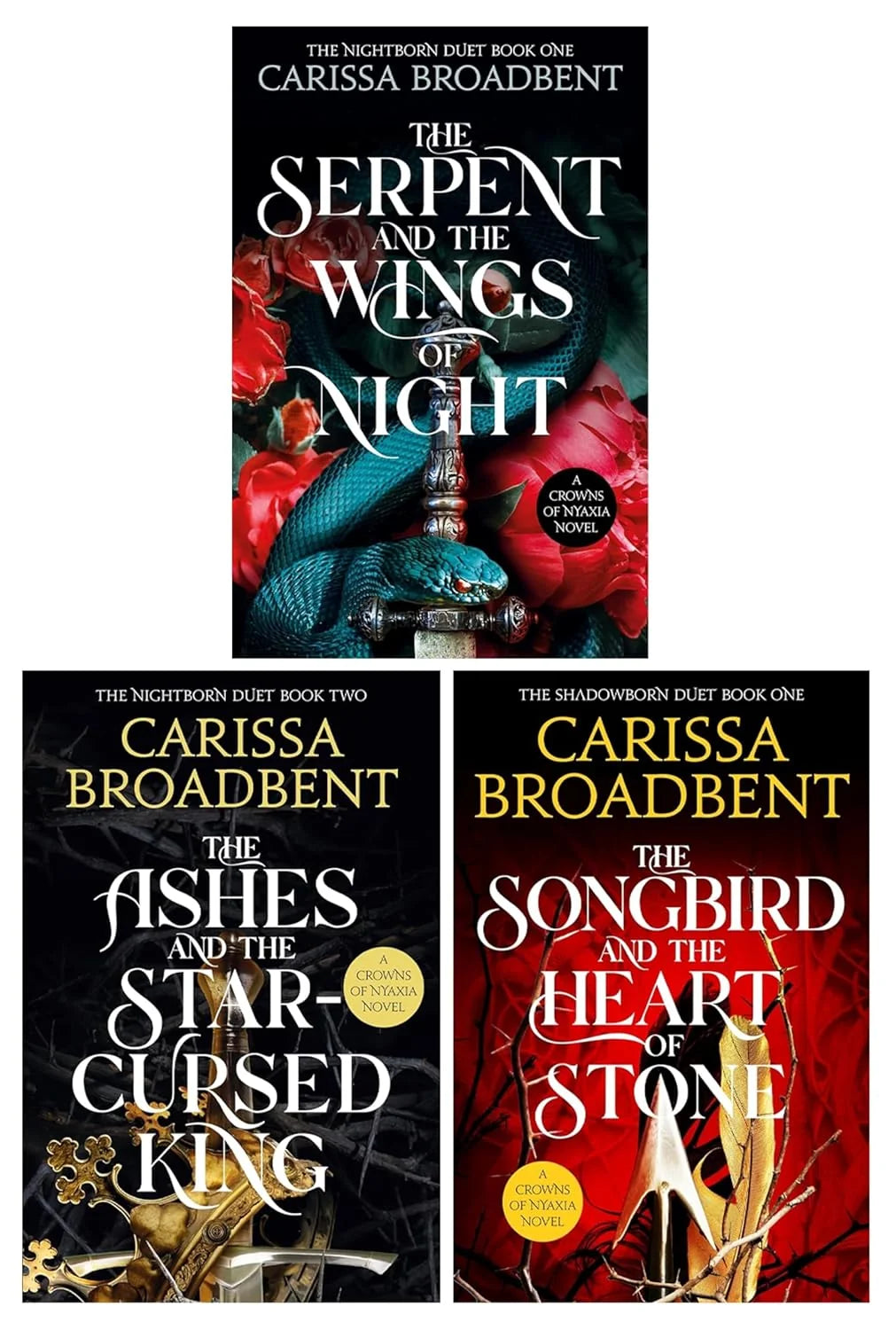Crowns of Nyaxia Series – 3 Book Set: The Serpent and the Wings of Night, The Ashes and the Star-Cursed King & The Songbird and the Heart of Stone - By Carissa Broadbent - Paperback