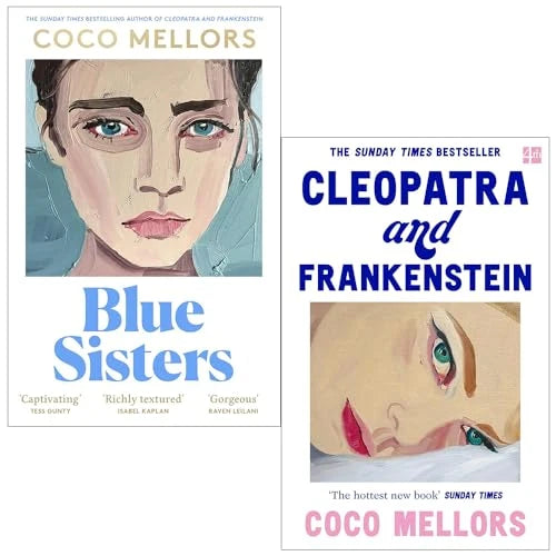 Coco Mellors Collection – 2 Book Set: Blue Sisters & Cleopatra and Frankenstein - By Coco Mellors - Paperback
