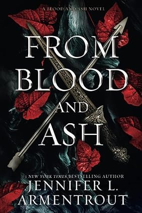 Blood and Ash Complete Series Collection Set, Books 1-6 by Jennifer L. Armentrout - Paperback