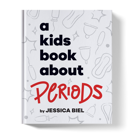 A Kids Book About Periods - Jessica Biel - Hardcover