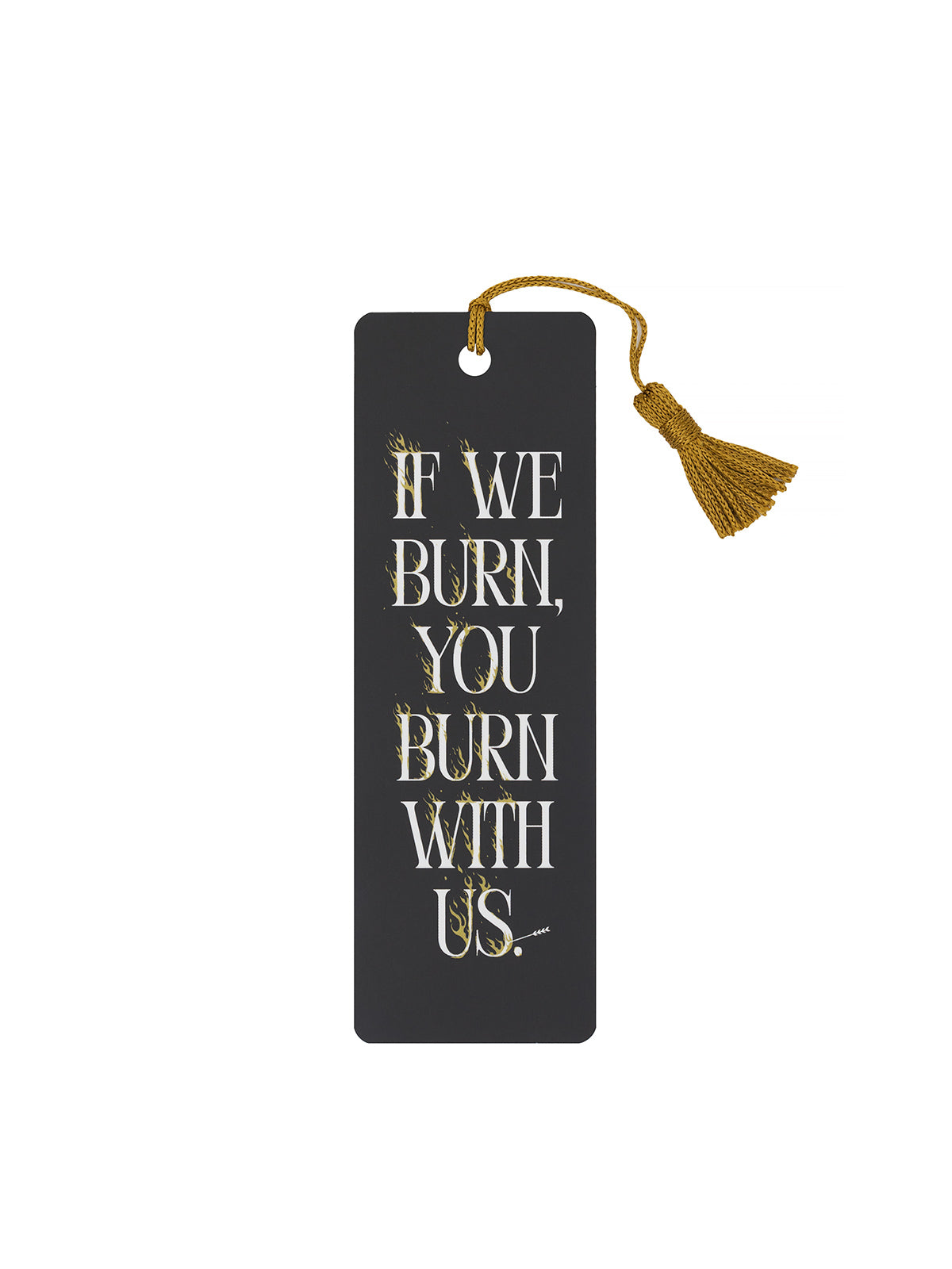 Hunger Games: If We Burn, You Burn With Us bookmark