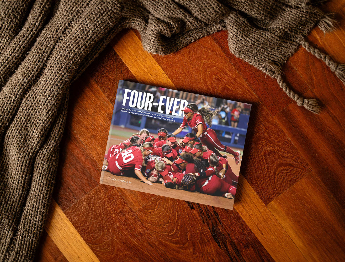 FOUR-EVER: The Inside Story of Oklahoma’s Run to an Unprecedented Fourth Consecutive College Softball Title