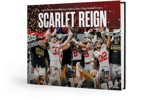 Scarlet Reign: Inside The Ohio State Buckeyes’ Fight to Claim College Football’s Crown