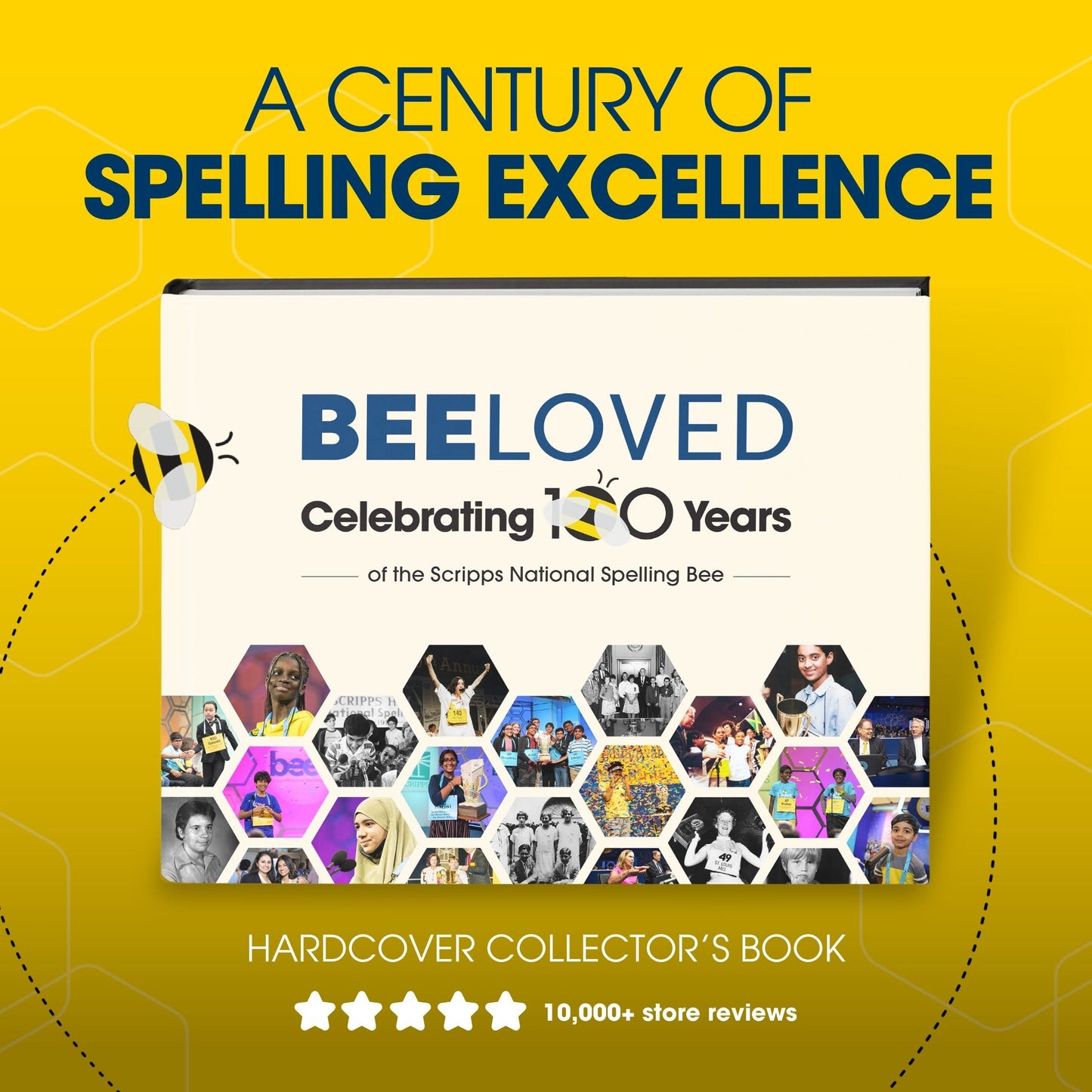 BEELOVED: Celebrating 100 Years of the Scripps National Spelling Bee