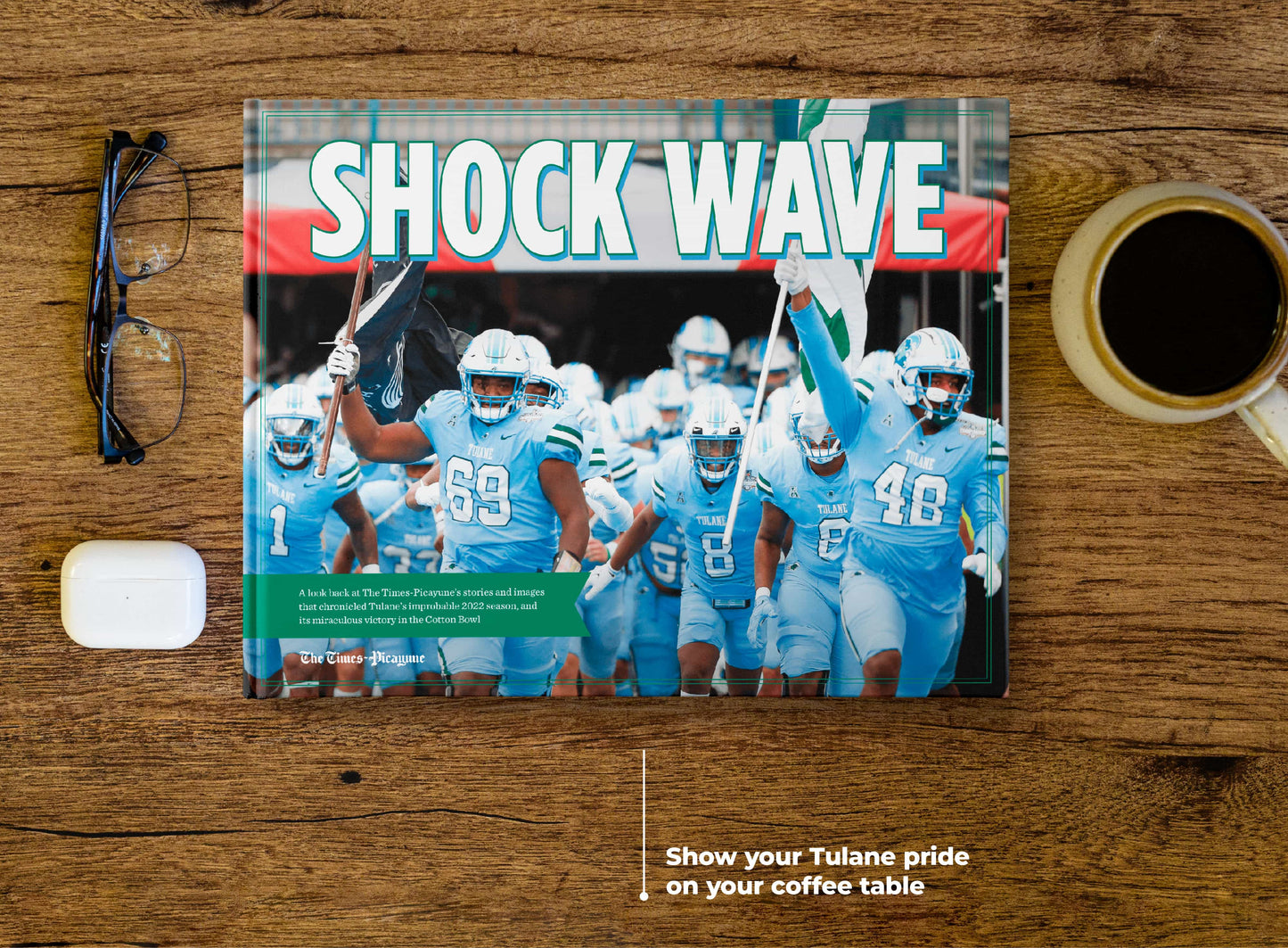 Shock Wave: Tulane’s Thrilling Season