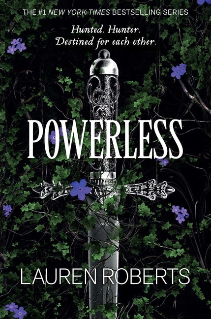 The Powerless Trilogy Four Book Collection: Powerless, Powerful, Reckless, Fearless - By Lauren Roberts - Hardcover
