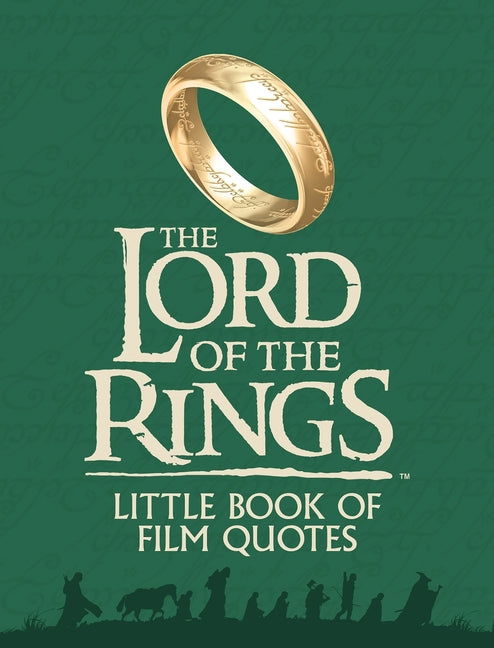 The Lord of the Rings: Little Book of Film Quotes
