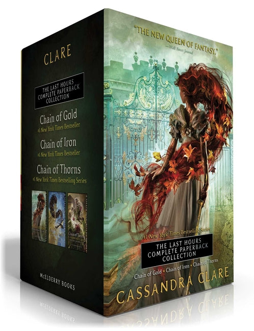 The Last Hours Complete Paperback Collection (Boxed Set): Chain of Gold; Chain of Iron; Chain of Thorns (Boxed Set)
