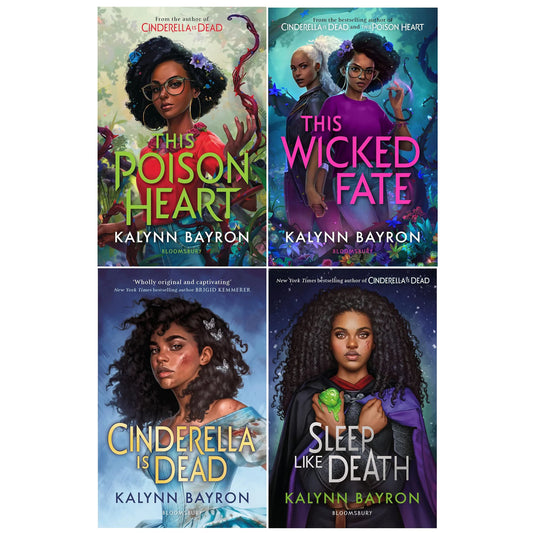 Kalynn Bayron Collection – 4 Book Set: Cinderella Is Dead, This Poison Heart, This Wicked Fate & Sleep Like Death - By Kalynn Bayron - Paperback