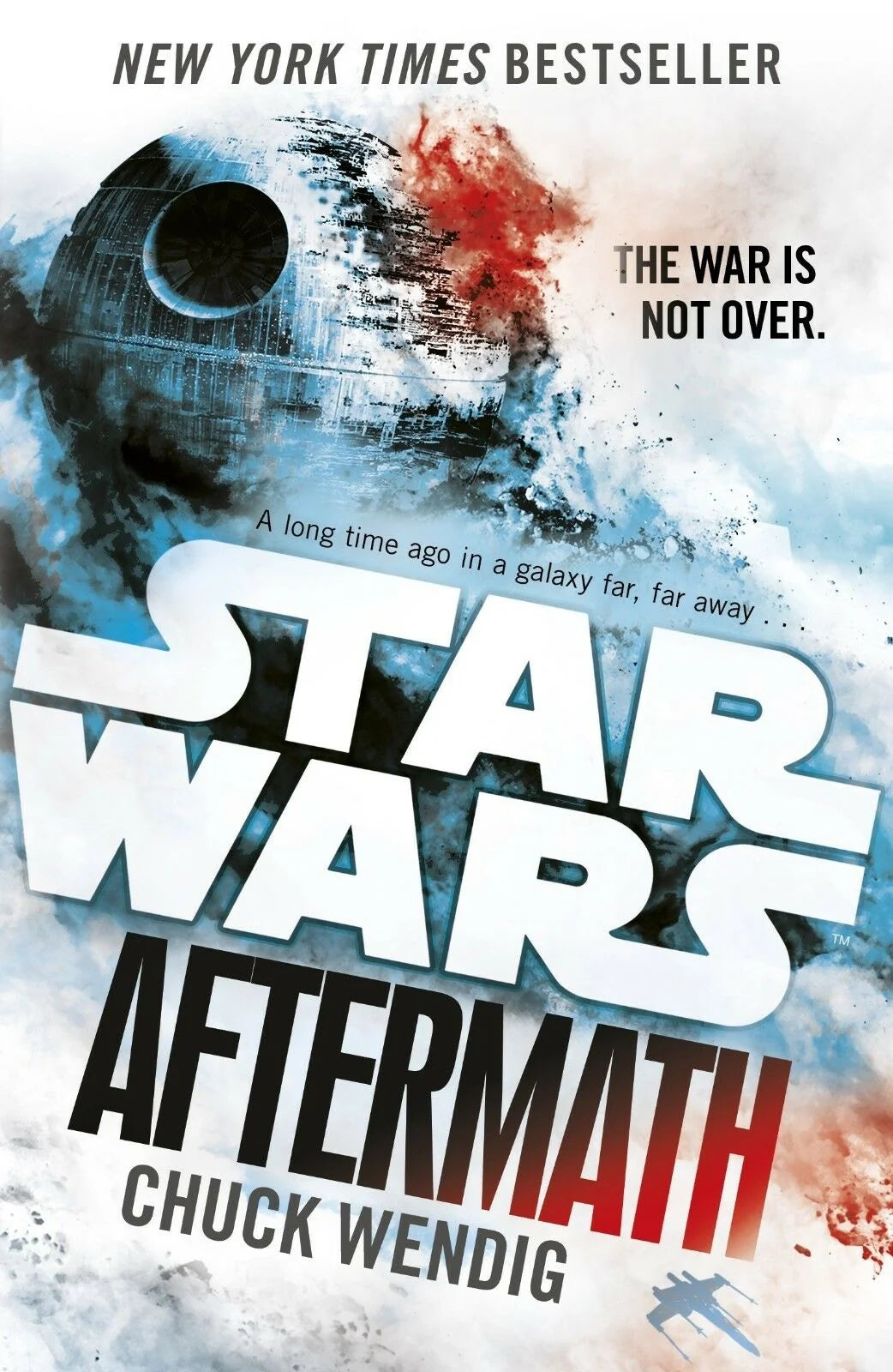 Star Wars: Aftermath Trilogy – 3 Book Collection Set: Aftermath, Life Debt & Empire's End - By Chuck Wendig