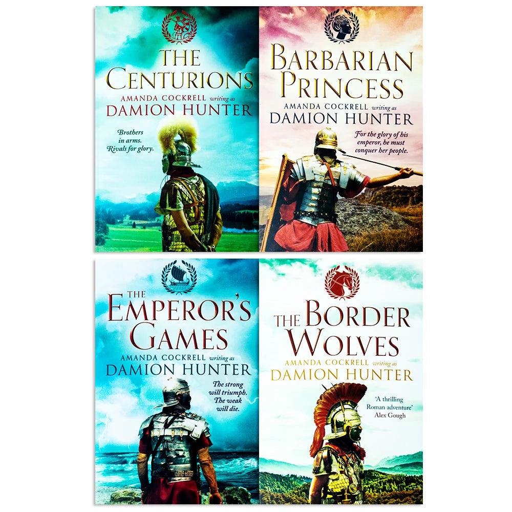 The Centurions Series – 4 Book Set: The Centurions, Barbarian Princess, The Emperor's Games & The Border Wolves - By Damion Hunter - Paperback