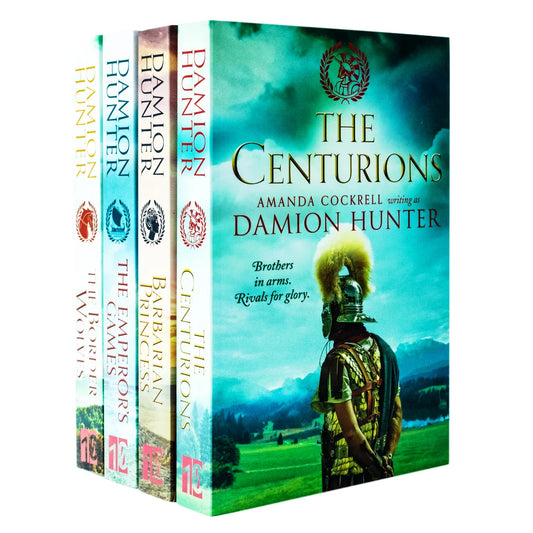 The Centurions Series – 4 Book Set: The Centurions, Barbarian Princess, The Emperor's Games & The Border Wolves - By Damion Hunter - Paperback