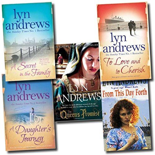 Lyn Andrews 5 Book Collection - From This Day Forth, a Daughter's Journey, the Q