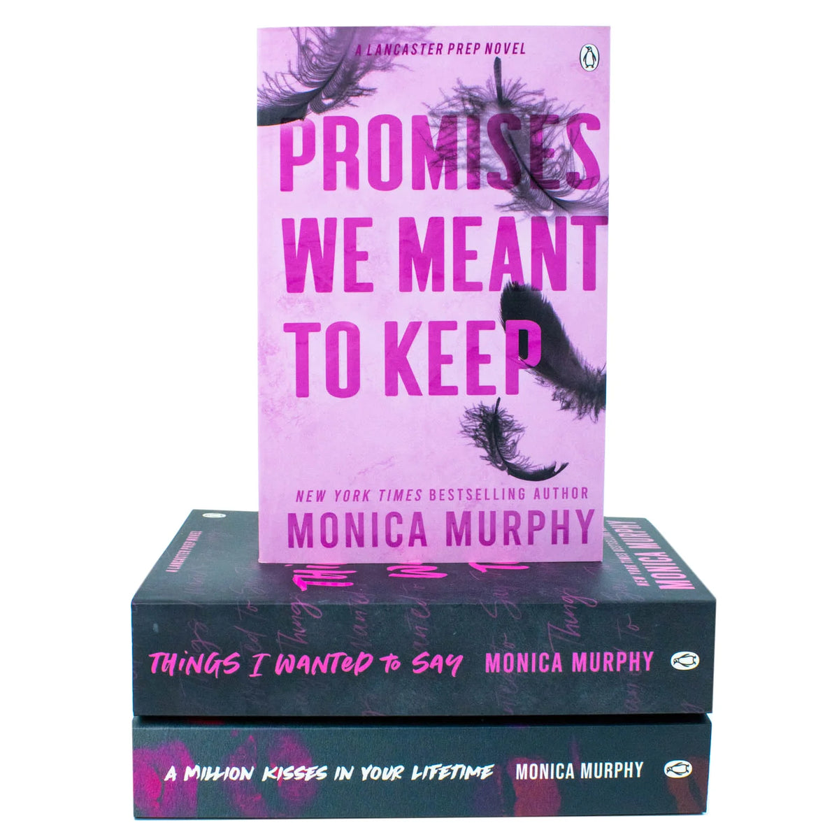 Lancaster Prep Series – 3 Book Set: Things I Wanted to Say, A Million Kisses in Your Lifetime & Promises We Meant to Keep - By Monica Murphy - Paperback