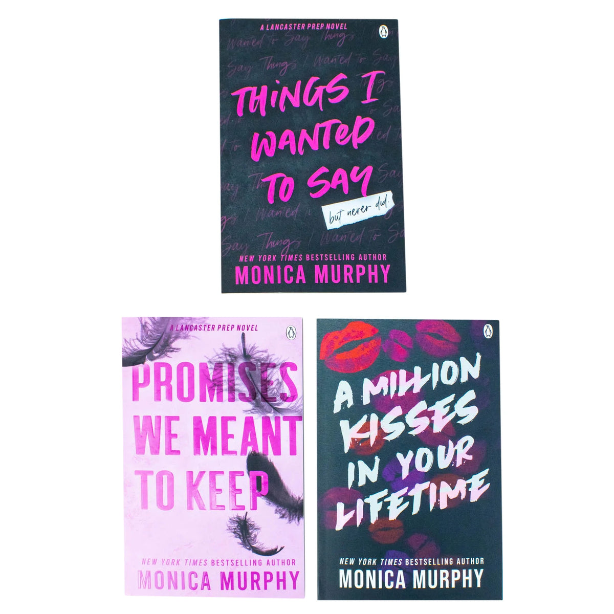 Lancaster Prep Series – 3 Book Set: Things I Wanted to Say, A Million Kisses in Your Lifetime & Promises We Meant to Keep - By Monica Murphy - Paperback