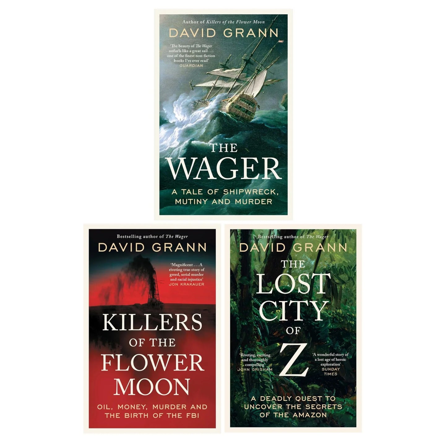 David Grann Collection – 3 Book Set: The Wager, Killers of the Flower Moon & The Lost City of Z - By David Grann