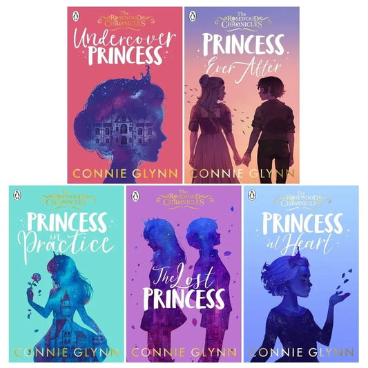 The Rosewood Chronicles – 5 Book Collection Set: The Lost Princess, Undercover Princess, Princess in Practice & More - By Connie Glynn