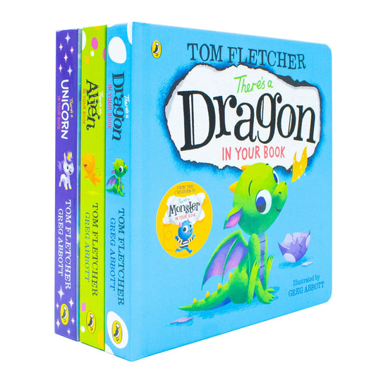 Who's In Your Book? – 3 Book Collection Set: There's an Alien in Your Book, There's a Dragon in Your Book & There's a Unicorn in Your Book - By Tom Fletcher, Illustrated by Greg Abbott - Boardbook