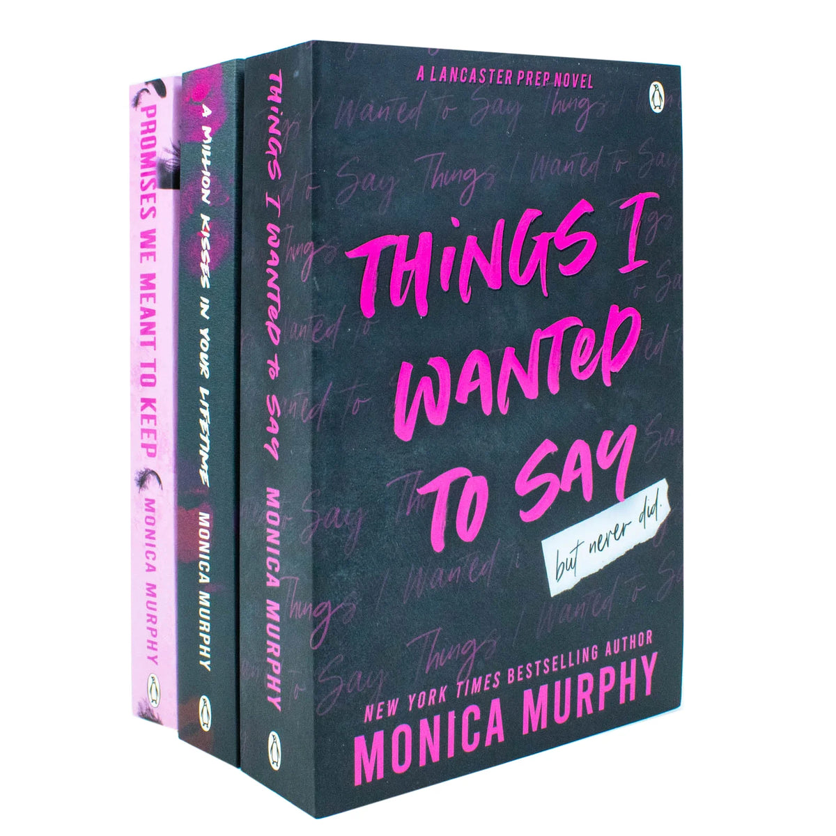 Lancaster Prep Series – 3 Book Set: Things I Wanted to Say, A Million Kisses in Your Lifetime & Promises We Meant to Keep - By Monica Murphy - Paperback