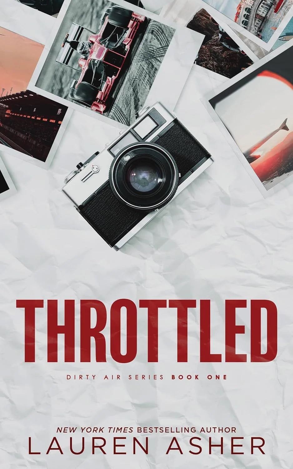 The Dirty Air Series Collection – 3 Book Set: Throttled, Collided & Wrecked - By Lauren Asher - Paperback