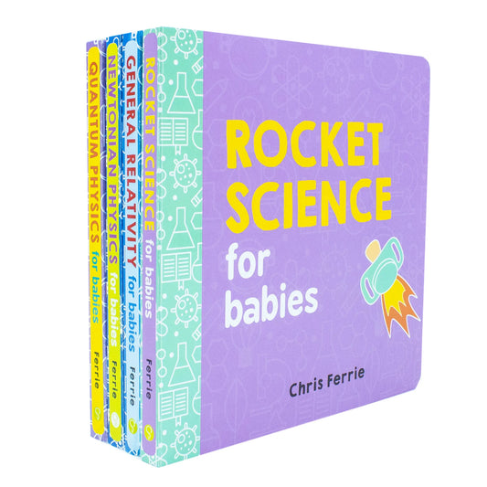 Baby University – 4 Book Set: Quantum Physics, General Relativity, Newtonian Physics & Rocket Science - By Chris Ferrie - Hardcover