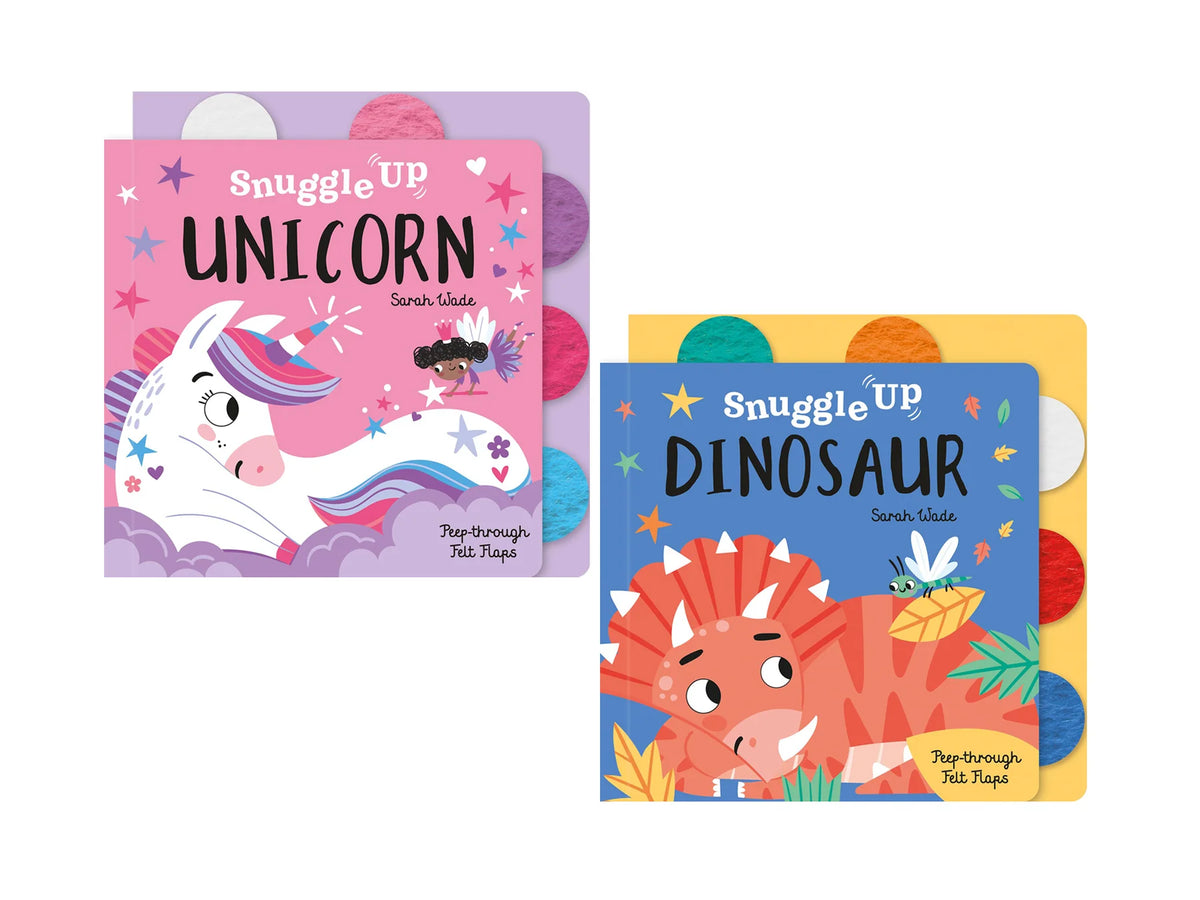 Snuggle Up Series – 2 Book Collection Set: Snuggle Up Unicorn & Snuggle Up Dinosaur - By Sarah Wade - Soft Felt Flap Books - Paperback