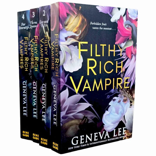 Filthy Rich Vampires – Complete 4 Book Collection: Filthy Rich Vampire, Second Rite, Three Queens & For Eternity - By Geneva Lee - Paperback