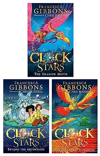 A Clock of Stars Trilogy – 3 Book Set: The Shadow Moth, Beyond the Mountains & The Greatest Kingdom - By Francesca Gibbons - Paperback