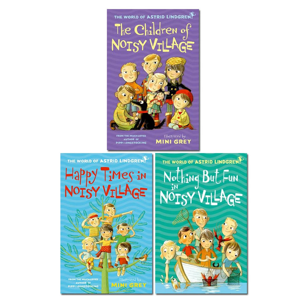 The Noisy Village – 3 Book Collection Set: The Children of Noisy Village, Happy Times in Noisy Village & Nothing But Fun in Noisy Village - By Astrid Lindgren - Paperback