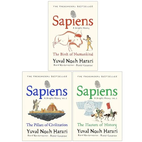 Sapiens: A Graphic History – Volumes 1–3 Collection: The Birth of Humankind, The Pillars of Civilization & The Masters of History - By Yuval Noah Harari - Hardcover