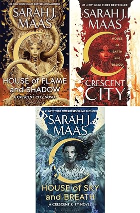 Crescent City Series by Sarah J. Maas 3 Book Set: House of Sky and Breath, House of Earth and Blood, House of Flame and Shadow