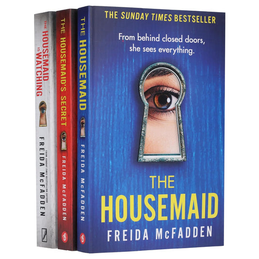 The Housemaid Series 3 Books Collection: The Housemaid, The Housemaid's Secret & The Housemaid Is Watching - By Freida McFadden - Paperback