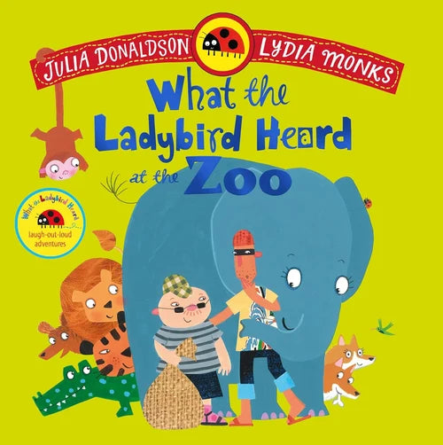 What the Ladybird Heard Series – 5 Book Set: Ladybird Adventures Picture Books - By Julia Donaldson & Lydia Monks - Paperback