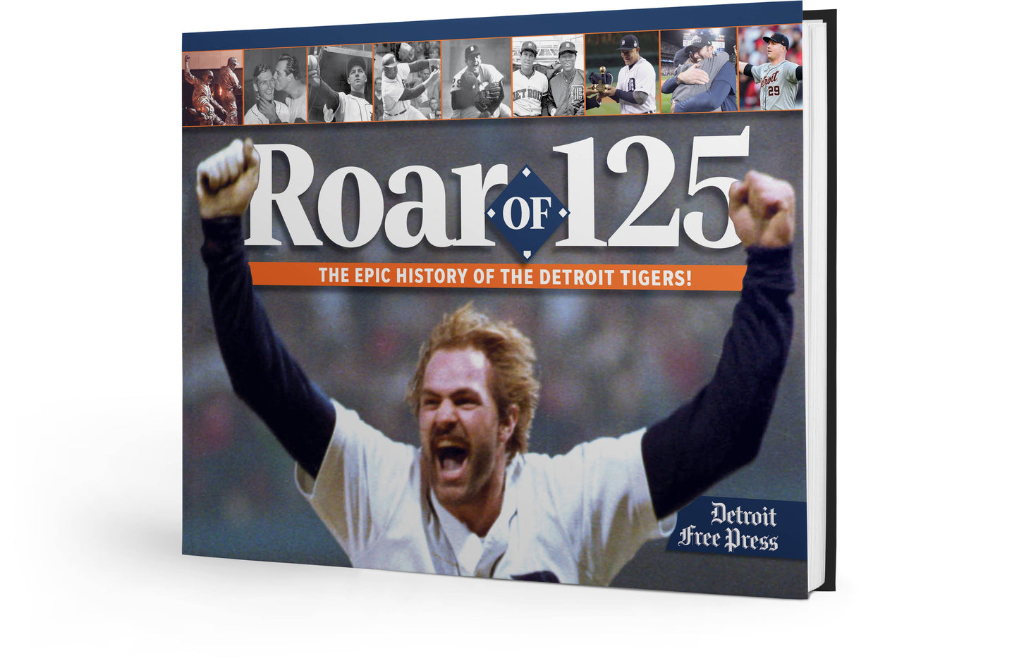 Roar of 125: The Epic History of the Detroit Tigers - BACKORDER ships 01/30/2026