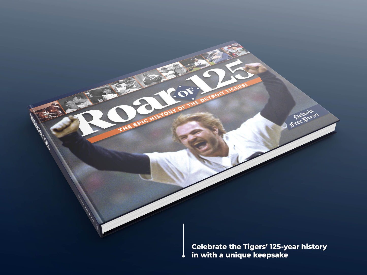 Roar of 125: The Epic History of the Detroit Tigers - BACKORDER ships 01/30/2026