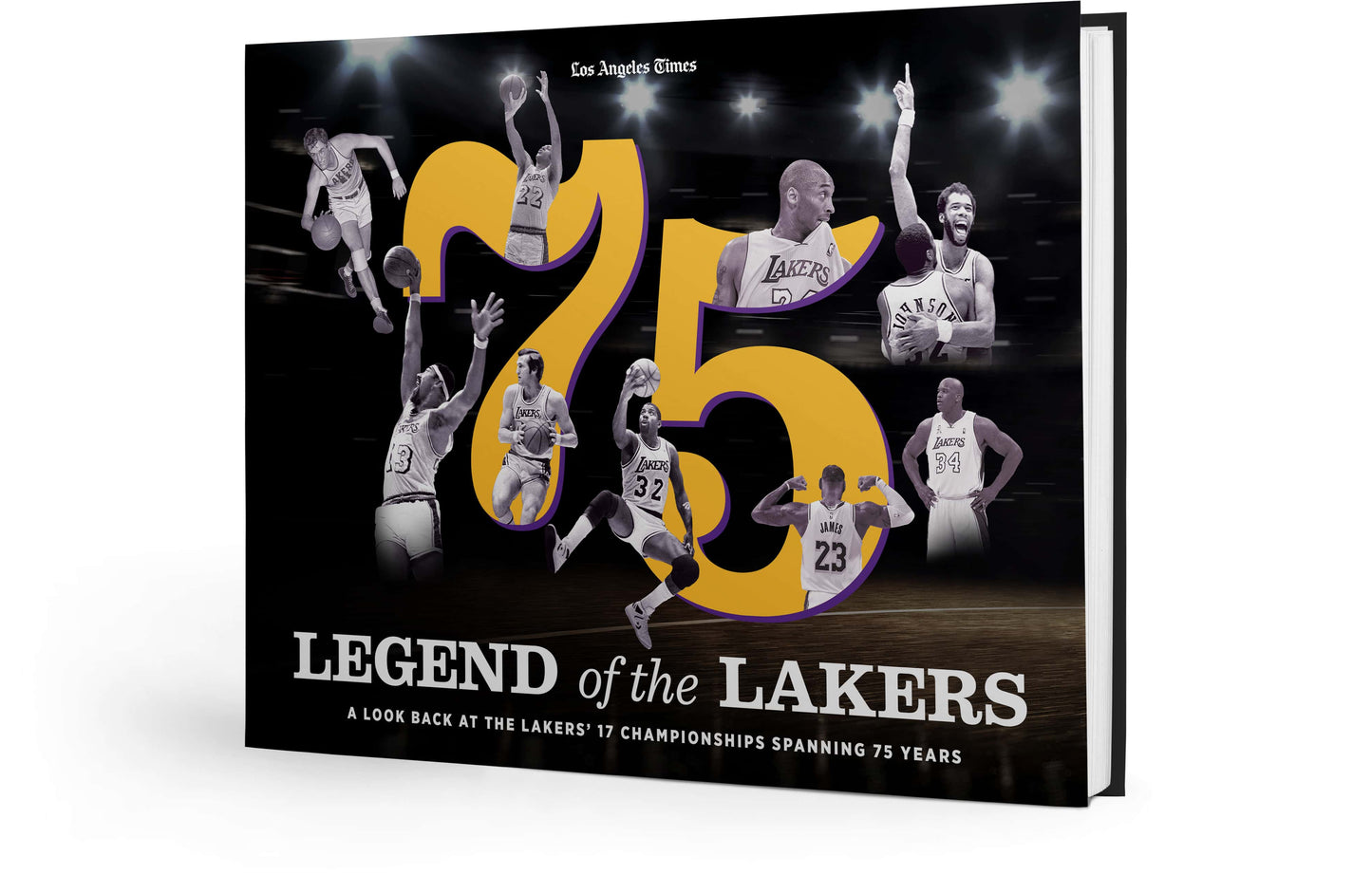 Legend of the Lakers: A Look Back at the Lakers’ 17 Championships Spanning 75 Years