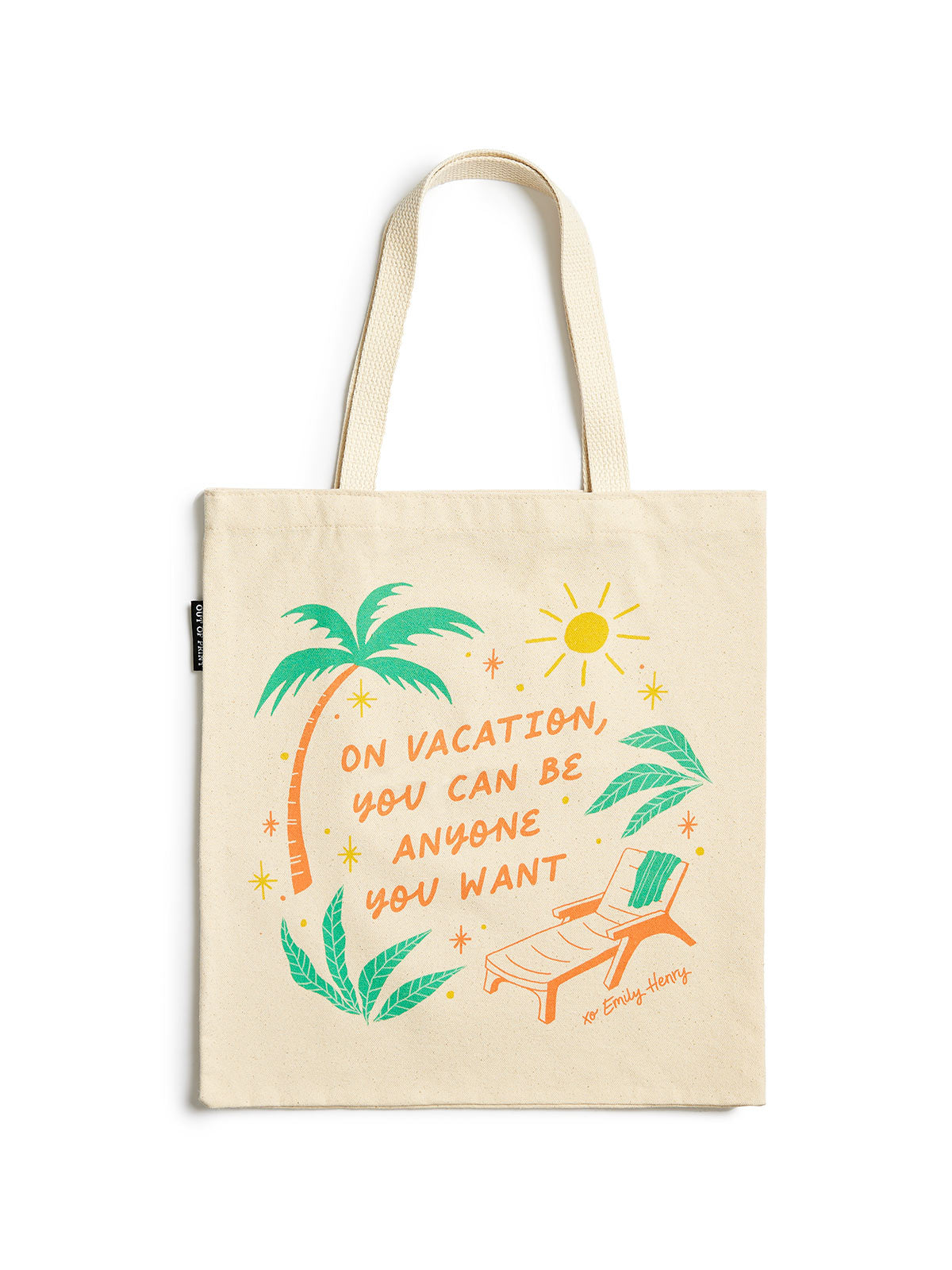 Emily Henry: On Vacation You Can Be Anyone You Want Tote Bag