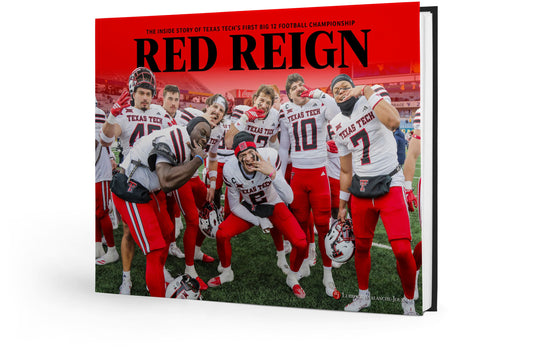 RED REIGN: The Inside Story of Texas Tech’s First Big 12 Football Championship - PREORDER ships 03/06/2026