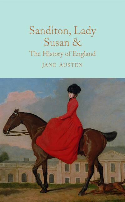 Sanditon, Lady Susan, & the History of England