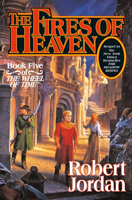 The Fires of Heaven: Book Five of 'The Wheel of Time' - Ingram