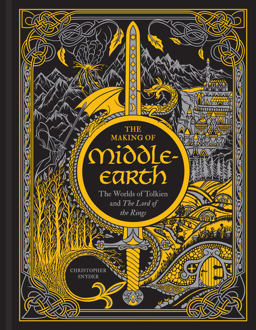 The Making of Middle-Earth: The Worlds of Tolkien and the Lord of the Rings (Revised)