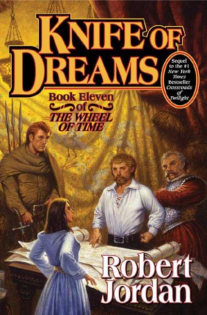 Knife of Dreams: Book Eleven of 'The Wheel of Time' - Ingram