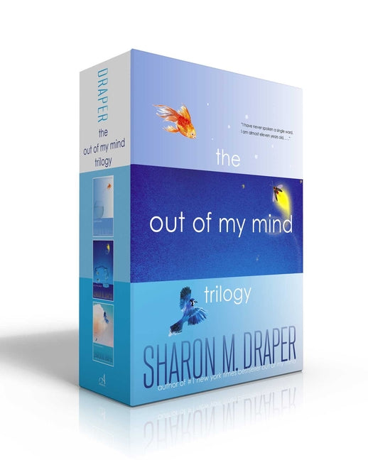 The Out of My Mind Trilogy (Boxed Set): Out of My Mind; Out of My Heart; Out of My Dreams (Boxed Set)
