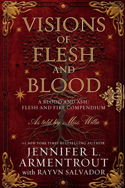 Visions of Flesh and Blood: A Blood and Ash/Flesh and Fire Compendium - Ingram
