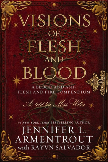 Visions of Flesh and Blood: A Blood and Ash/Flesh and Fire Compendium - Ingram