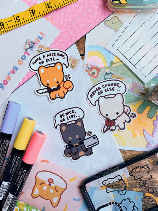 Or Else... Stickers